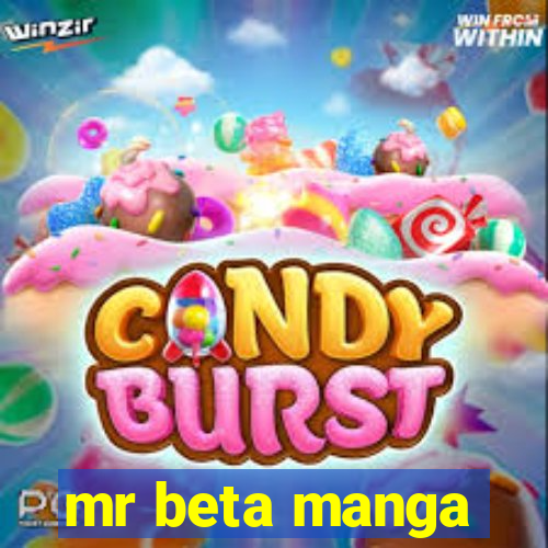 mr beta manga